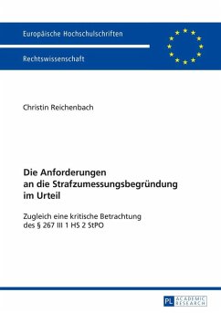 Die Anforderungen an die Strafzumessungsbegruendung im Urteil (eBook, ePUB) - Christin Antje Reichenbach, Reichenbach