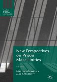 New Perspectives on Prison Masculinities (eBook, PDF)