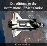 Expeditions to the International Space Station (eBook, PDF)