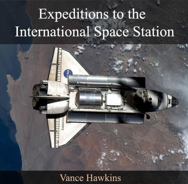 Expeditions to the International Space Station (eBook, PDF) Expeditions to the International Space Station (eBook, PDF)