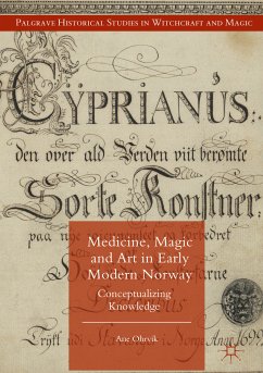 Medicine, Magic and Art in Early Modern Norway (eBook, PDF) - Ohrvik, Ane
