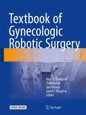Textbook of Gynecologic Robotic Surgery (eBook, PDF)