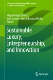 Sustainable Luxury, Entrepreneurship, and Innovation (eBook, PDF)