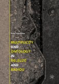 Multiplicity and Ontology in Deleuze and Badiou (eBook, PDF)