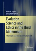 Evolution Science and Ethics in the Third Millennium (eBook, PDF)