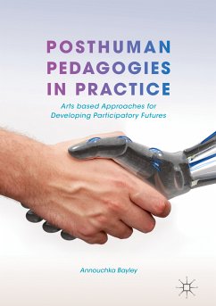 Posthuman Pedagogies in Practice (eBook, PDF) - Bayley, Annouchka