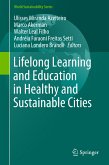 Lifelong Learning and Education in Healthy and Sustainable Cities (eBook, PDF)