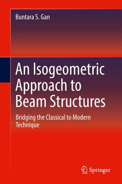 An Isogeometric Approach to Beam Structures (eBook, PDF) - Gan, Buntara S.