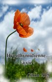 Hypothyroidienne... a vie ! (eBook, ePUB)