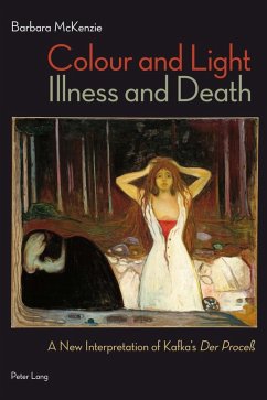 Colour and Light, Illness and Death (eBook, PDF) - McKenzie, Barbara