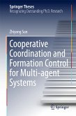 Cooperative Coordination and Formation Control for Multi-agent Systems (eBook, PDF)