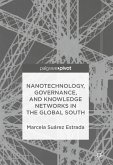 Nanotechnology, Governance, and Knowledge Networks in the Global South (eBook, PDF)