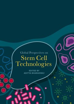 Global Perspectives on Stem Cell Technologies (eBook, PDF)