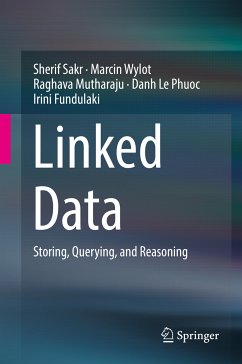 Linked Data (eBook, PDF) - Sakr, Sherif; Wylot, Marcin; Mutharaju, Raghava; Le Phuoc, Danh; Fundulaki, Irini
