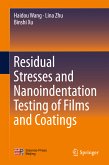 Residual Stresses and Nanoindentation Testing of Films and Coatings (eBook, PDF)