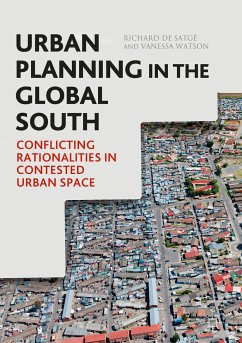 Urban Planning in the Global South (eBook, PDF) - de Satgé, Richard; Watson, Vanessa