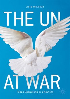 The UN at War (eBook, PDF) - Karlsrud, John