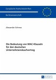 Die Bedeutung von MAC-Klauseln fuer den deutschen Unternehmenskaufvertrag (eBook, ePUB)