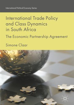 International Trade Policy and Class Dynamics in South Africa (eBook, PDF) - Claar, Simone