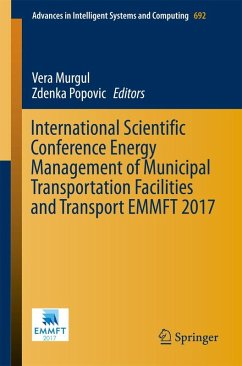 International Scientific Conference Energy Management of Municipal Transportation Facilities and Transport EMMFT 2017 (eBook, PDF)