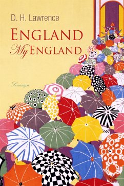 England My England (eBook, ePUB) - Lawrence, D. H.