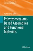 Polyoxometalate-Based Assemblies and Functional Materials (eBook, PDF)