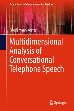 Multidimensional Analysis of Conversational Telephone Speech (eBook, PDF) - Köster, Friedemann