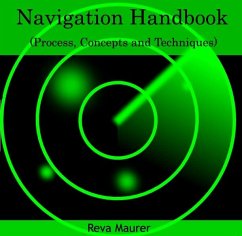 Navigation Handbook (Process, Concepts and Techniques) (eBook, PDF) - Maurer, Reva