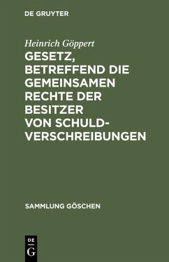 Cover Gesetz, betreffend die gemeinsamen Rechte der Besitzer von Schuldverschreibungen (eBook, PDF)