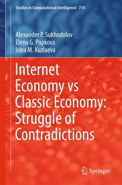 Internet Economy vs Classic Economy: Struggle of Contradictions (eBook, PDF)