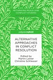 Alternative Approaches in Conflict Resolution (eBook, PDF)
