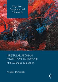 Irregular Afghan Migration to Europe (eBook, PDF) - Dimitriadi, Angeliki