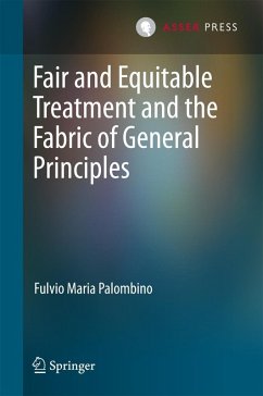 Cover Fair and Equitable Treatment and the Fabric of General Principles (eBook, PDF)