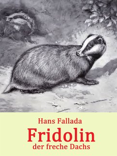 Fridolin, der freche Dachs (eBook, ePUB)
