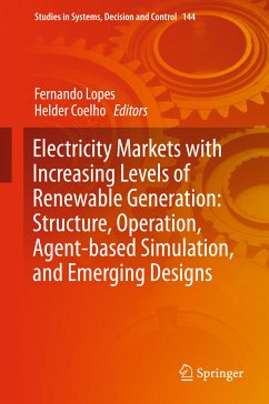 Electricity Markets with Increasing Levels of Renewable Generation: Structure, Operation, Agent-based Simulation, and Emerging Designs (eBook, PDF)