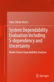 System Dependability Evaluation Including S-dependency and Uncertainty (eBook, PDF)