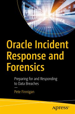 Oracle Incident Response and Forensics (eBook, PDF) - Finnigan, Pete