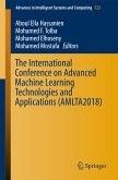 The International Conference on Advanced Machine Learning Technologies and Applications (AMLTA2018) (eBook, PDF)