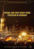 PEGIDA and New Right-Wing Populism in Germany (eBook, PDF)