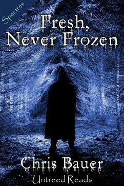 Fresh, Never Frozen (eBook, ePUB) - Bauer, Chris