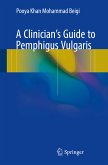 A Clinician's Guide to Pemphigus Vulgaris (eBook, PDF)