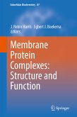 Membrane Protein Complexes: Structure and Function (eBook, PDF)