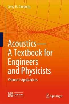 Acoustics-A Textbook for Engineers and Physicists (eBook, PDF) - Ginsberg, Jerry H.