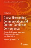 Global Networking, Communication and Culture: Conflict or Convergence? (eBook, PDF)