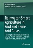 Rainwater-Smart Agriculture in Arid and Semi-Arid Areas (eBook, PDF)