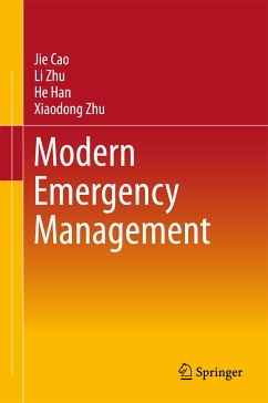 Modern Emergency Management (eBook, PDF) - Cao, Jie; Zhu, Li; Han, He; Zhu, Xiaodong