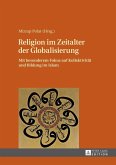 Religion im Zeitalter der Globalisierung (eBook, ePUB)