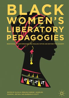 Black Women's Liberatory Pedagogies (eBook, PDF)