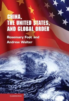 China, the United States, and Global Order (eBook, ePUB) - Foot, Rosemary
