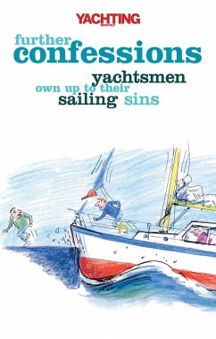 Yachting Monthly's Further Confessions (eBook, PDF) - Gelder, Paul
